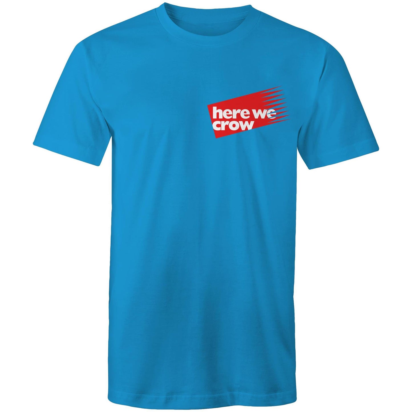 Here We Crow - Double Print Tee