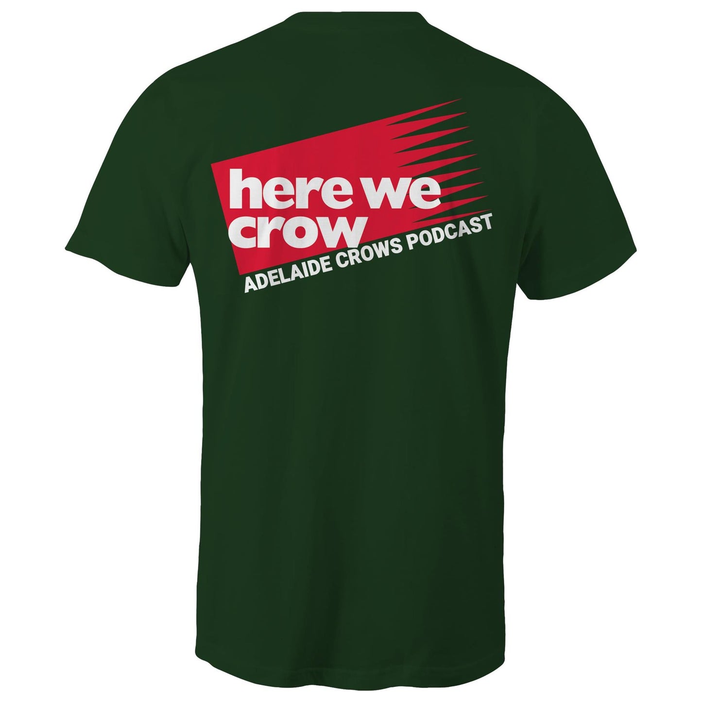 Here We Crow - Double Print Tee