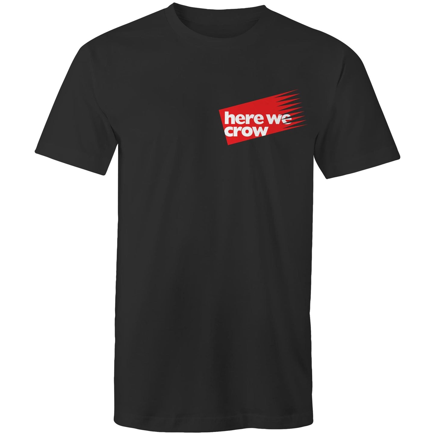 Here We Crow - Double Print Tee