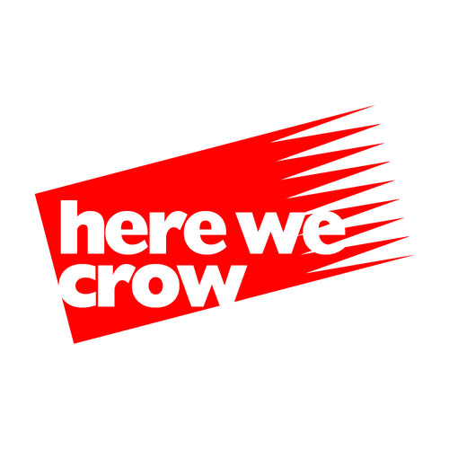 Here We Crow